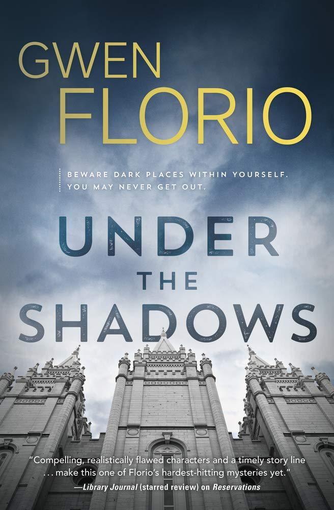 Gwen Florio Under the Shadows